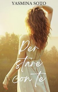 Yasmina Soto - Per stare con te (2024)