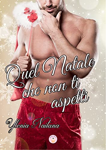 Ylenia Naitana - Quel Natale che non ti aspetti (2021)