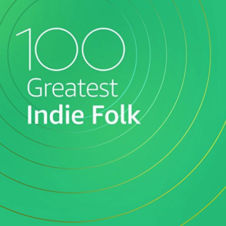 a3a355d5 155c 46bb a665 5ad067b2a7bf - VA - 100 Greatest Indie Folk (2021)