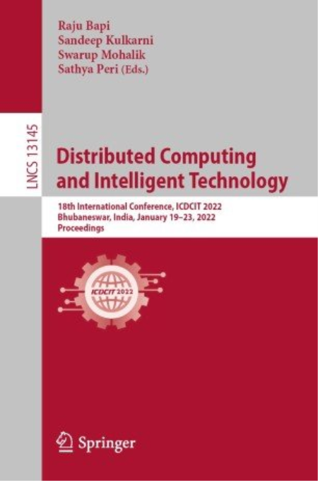 Distributed Computing and Intelligent Technology: 18th International Conference, ICDCIT 202