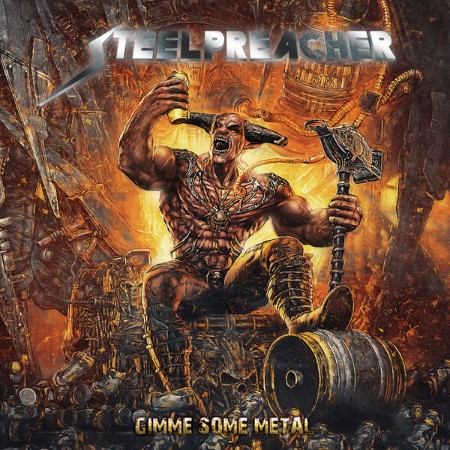STEELPREACHER - Gimme Some Metal (2025)