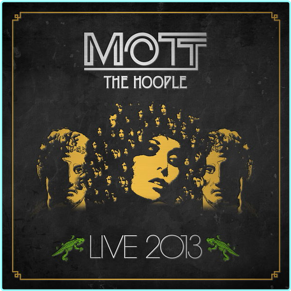 Mott The Hoople Live (2013) 16BIT WEB 2014 [FLAC 767 Kbps] – (617 MB)