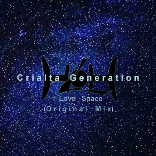 Crialta Generation - I Love Space (2026)