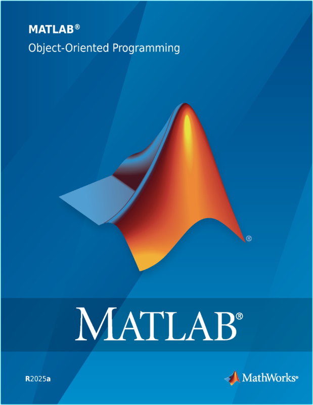 Mathworks Matlab Object Oriented Programming R2025a