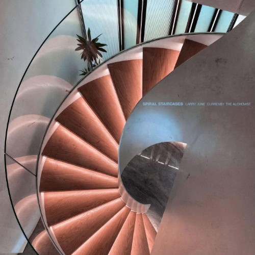 Larry June, Curren$y, The Alchemist - Spiral Staircases (2026)