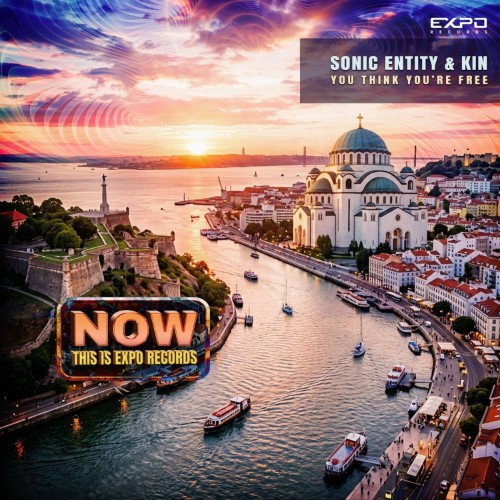 Sonic Entity & Kin - You Think You're Free (2026) MP3