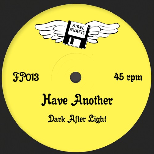 Dark-After-Light-Have-Another-FP013A-SIN