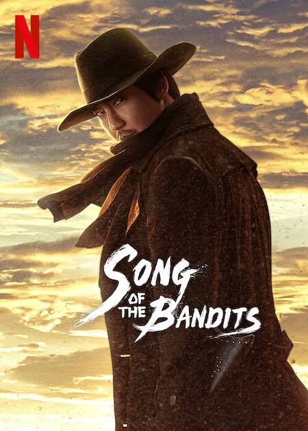 Song of the Bandits (2023) Season 1 Hindi Dubbed (Netflix)