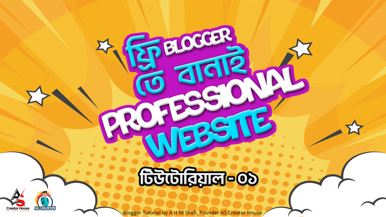 How to Develop a Website using Blogger (Blog 01)