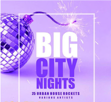 Various Artists - Big City Nights Vol 2 (25 Urban House Rockets) (2021)