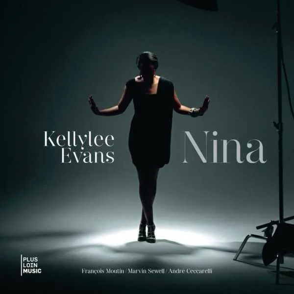 Kellylee Evans • Nina (2010)  .flac  48.0 kHz/24 bit
