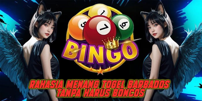 Rahasia Menang Togel Barbados Tanpa Harus Boncos