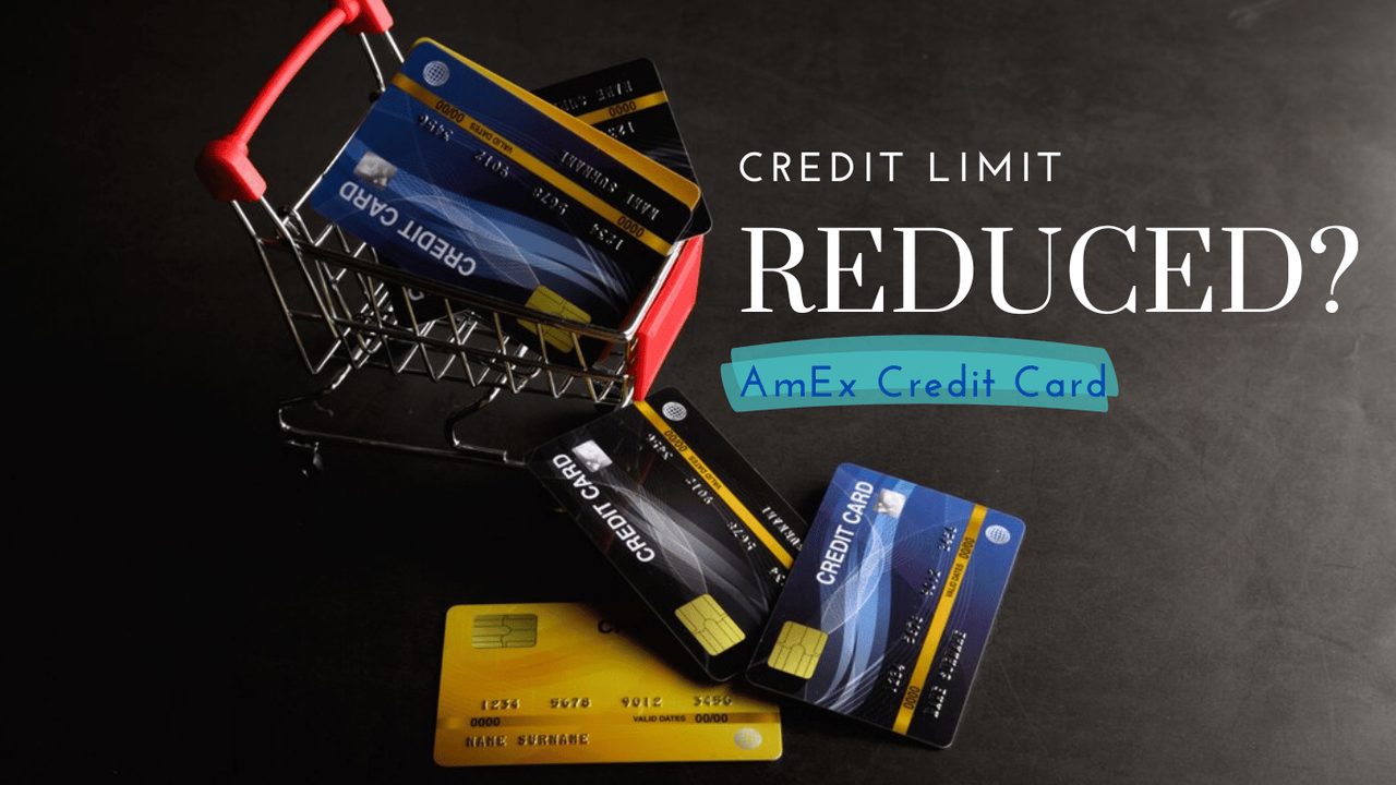 AmEx Alert: Has Your Credit Limit Reduced Without a Warning?