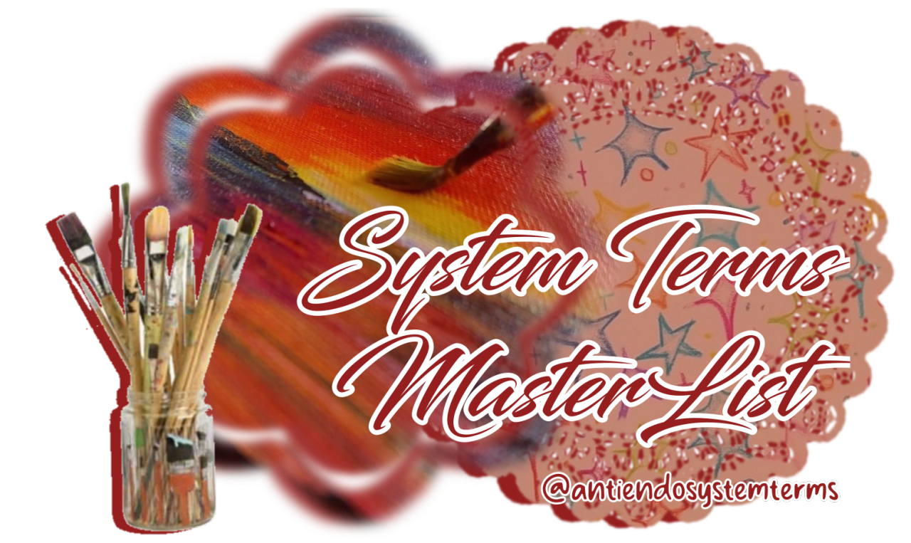 System terms masterlist @antiendosystemterms | creds