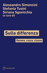 Alessandro Simoncini, Stefania Tusini, Siriana Sgavicchia – Sulla differenza. Genere, razza, classe (2025)