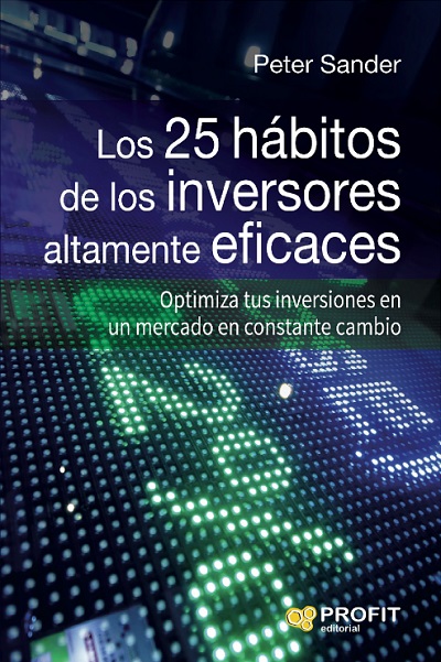Los 25 hábitos de los inversores altamente eficaces - Peter Sander (PDF + Epub) [VS]