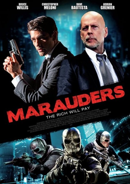 Maruderzy / Marauders (2016) MULTi.1080p.BluRay.Remux.AVC.DTS-HD.MA.5.1-fHD / POLSKI LEKTOR i NAPISY