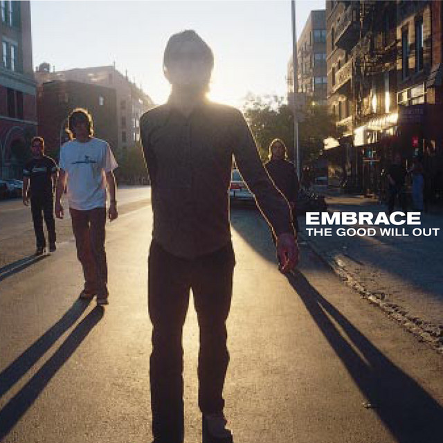Embrace • The Good Will Out (1998) .flac  48.0 kHz 24 bits