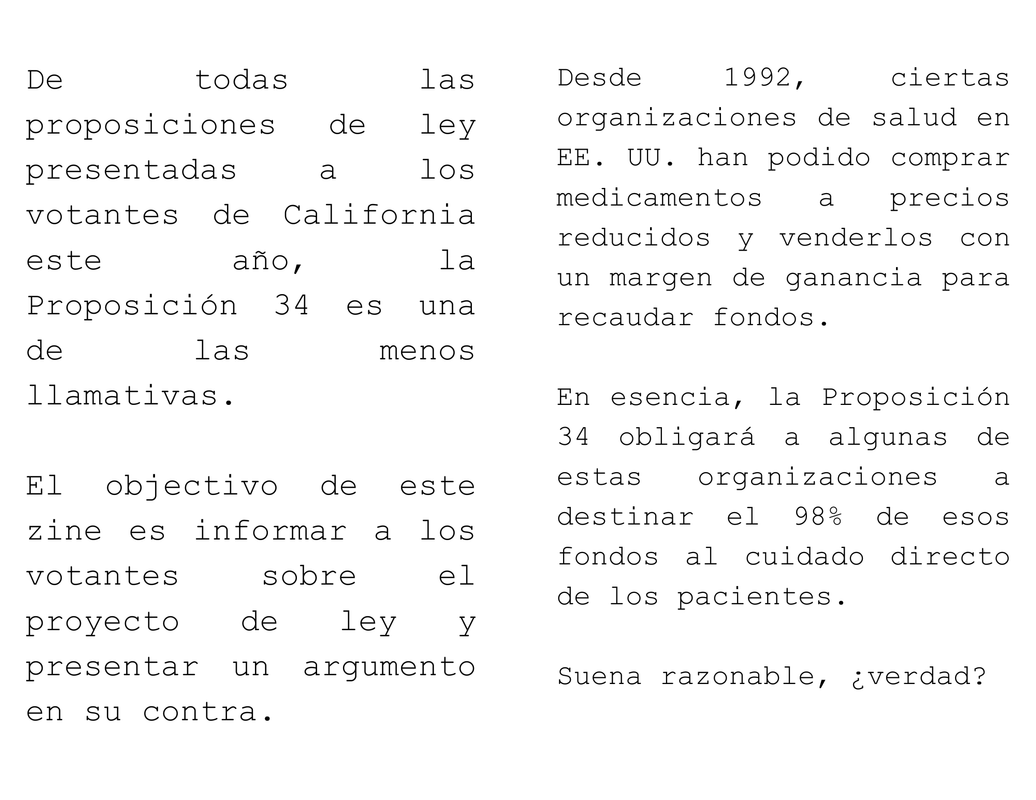 La primera y segunda página de una zine titulado 'PROP 34 Y POR QUÉ NO ESTÁ AQUI PARA AYUDARNOS'