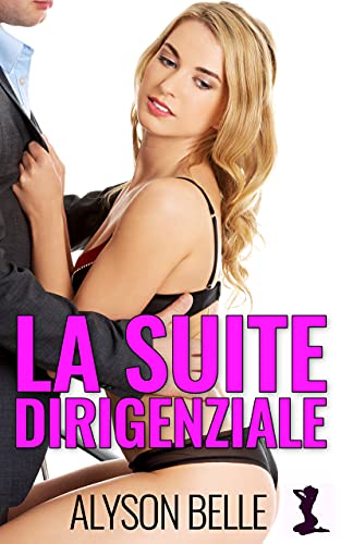 Alyson Belle - La Suite Dirigenziale (2021)