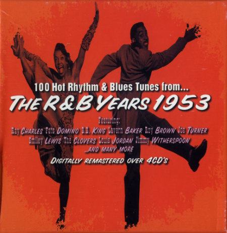 VA - 100 Hot Rhythm & Blues Tunes from... The R&B Years 1953 (2004)
