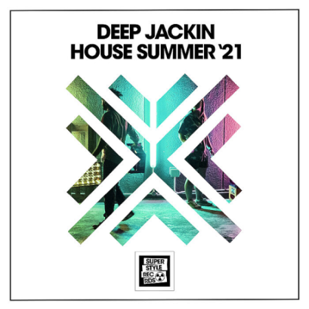 VA - Deep Jackin House Summer '21 (2021)