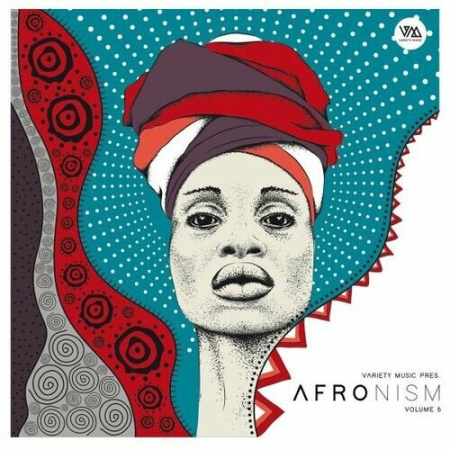 VA - Variety Music Pres. Afronism Vol.6 (2022)