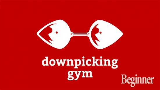 Riffhard Downpicking Gym: Beginner
