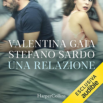 Valentina Gaia, Stefano Sardo - Una relazione (2021) (mp3 - 128 kbps)