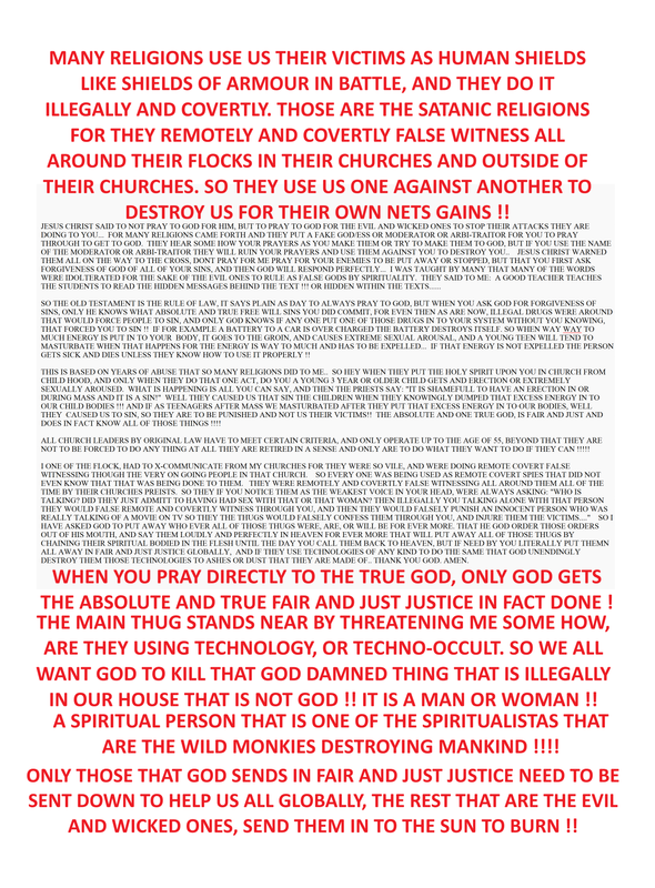 UntitleONLYTHETRUEGODPROTECTSTHEDISABLEDANDTHESICKTHEFALSEGODSDDESTROYTHEMUSEINGONEAGAINTANOTHER - C