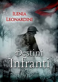 Ilenia Leonardini - Destini infranti (2022)