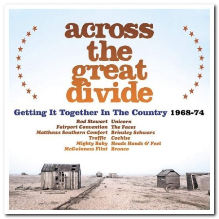 VA - Across the Great Divide - Getting It Together In The Country 1968-74 [3CD Box Set] (2019)