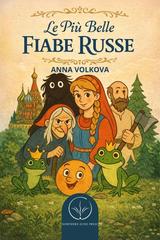 Anna Volkova – Le più belle fiabe russe (2026)