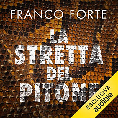 Franco Forte - La stretta del pitone (2020) (mp3 - 128 kbps)