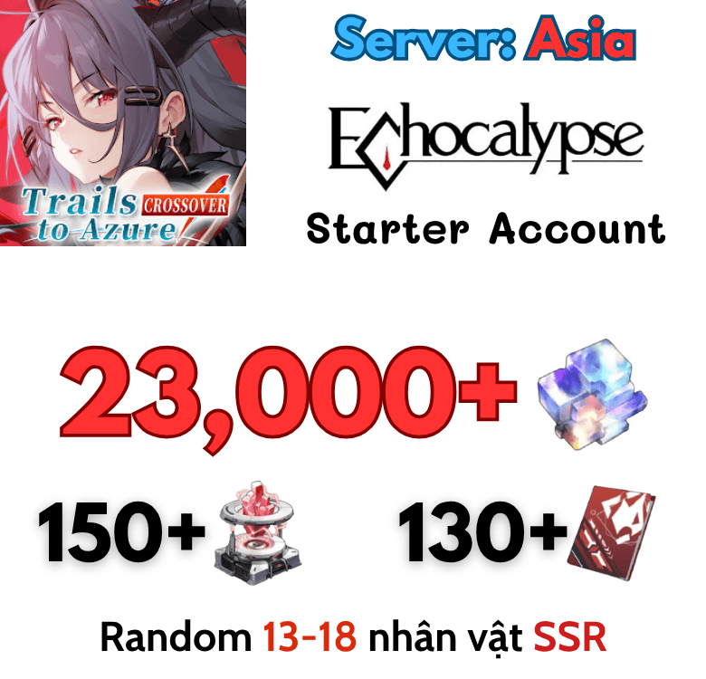 [Global/Asia] Echocalypse: Scarlet Covenant Reroll Account  