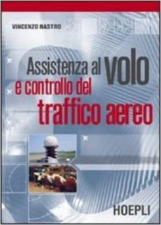 Vincenzo Nastro - Assistenza al volo e controllo del traffico aereo (2004)