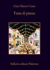 Gian Mauro Costa – Festa di piazza (2012)
