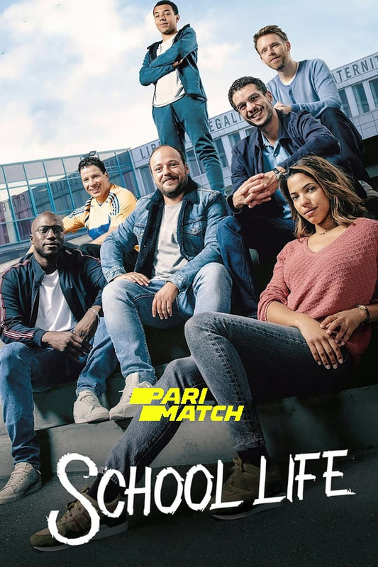  School Life (2019) 720p HDRip Hollywood Movie [Dual Audio] [Hindi (FanDub) or French] x264 AAC [1GB] Full Movie Download