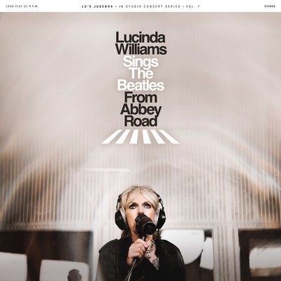 Lucinda Williams - Lucinda Williams Sings The Beatles From Abbey Road (2024) [CD-Quality + Hi-Res] [Official Digital Release]