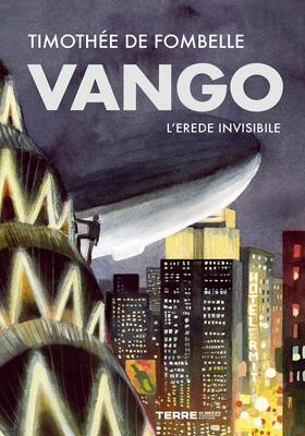 Timothée de Fombelle - Vango. L’erede invisibile (2026)