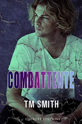 T.M. Smith - Survivor Vol. 3. Combattente (2020)