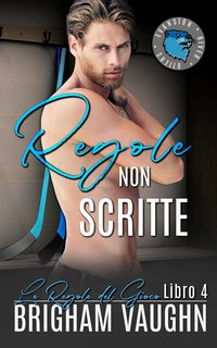 Brigham Vaughn - Le Regole del Gioco Vol. 4. Regole Non Scritte (2024)