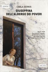 Carla Isernia – Giuseppina dell’Albergo dei Poveri (2026)