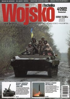 Wojsko i Technika 4/2022 Wojsko i Technika 4/2022