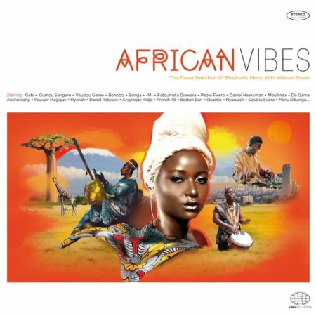 VA - African Vibes The Finest Selection Of Electronic Music With African Flavor (2022)