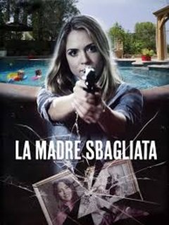 La Madre Sbagliata (2017) WebDL 1080p AC3 ITA