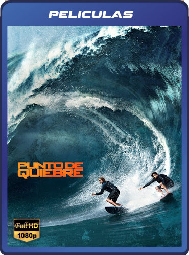 Punto de quiebre (2015) Latino HD [1080P] [GD] [MG]