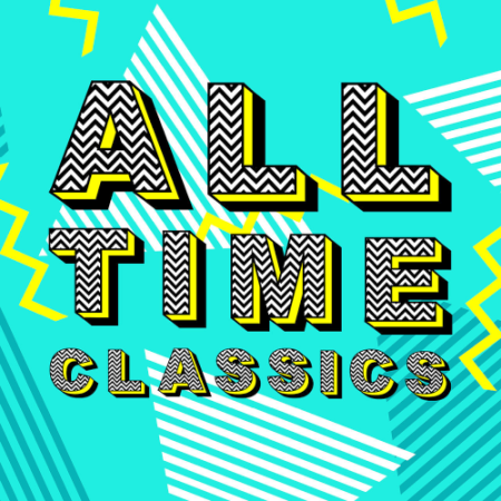 ed945b90 0819 4bab 908d bc8dbd99dc85 - VA - All Time Classics (2021)