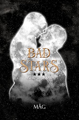 Mag S - Bad Stars 3: Stelle imperfette (2022)