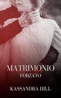Kassandra Hill - Matrimonio forzato dal cattivo (2024)